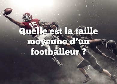 Quelle est la taille moyenne d’un footballeur ?