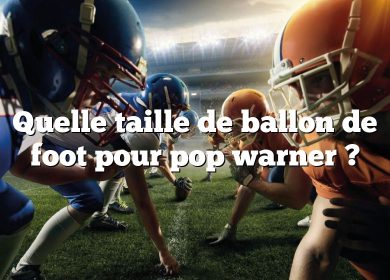 Quelle taille de ballon de foot pour pop warner ?