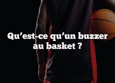 Qu’est-ce qu’un buzzer au basket ?