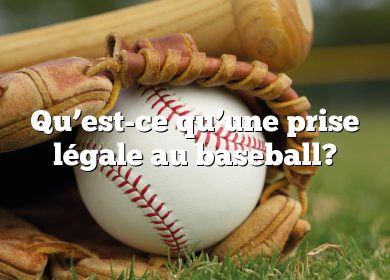 Qu’est-ce qu’une prise légale au baseball?