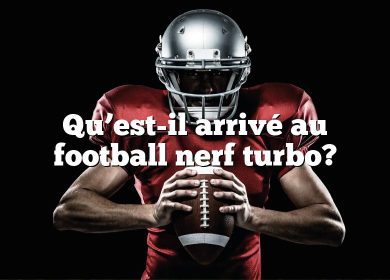 Qu’est-il arrivé au football nerf turbo?