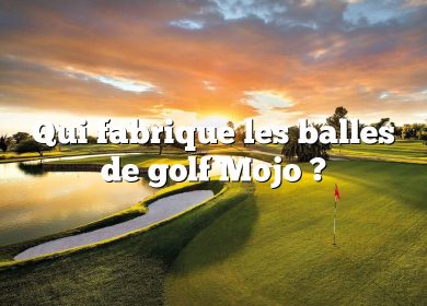 Qui fabrique les balles de golf Mojo ?