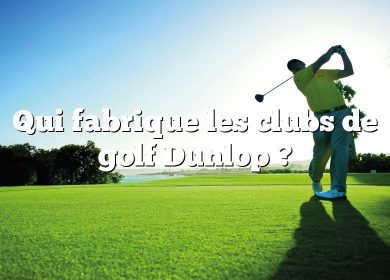 Qui fabrique les clubs de golf Dunlop ?