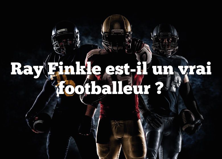 Ray Finkle est-il un vrai footballeur ?